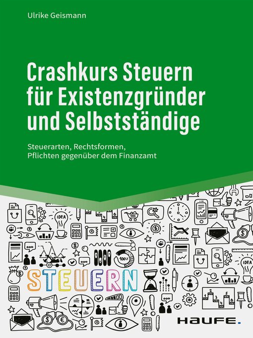 Title details for Crashkurs Steuern für Existenzgründer und Selbstständige by Ulrike Geismann - Wait list